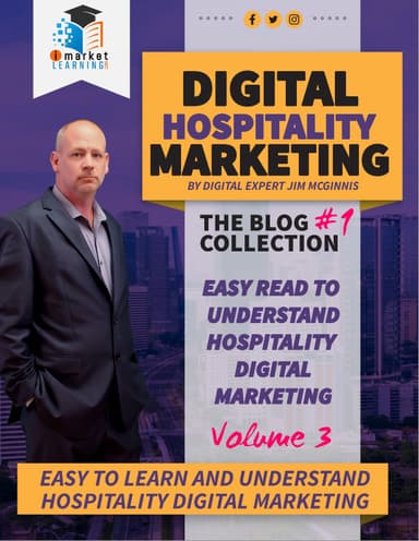 The Future of Digital Hospitality Marketing: Insights VOL 3 from Expert Jim McGinnis ebook cover