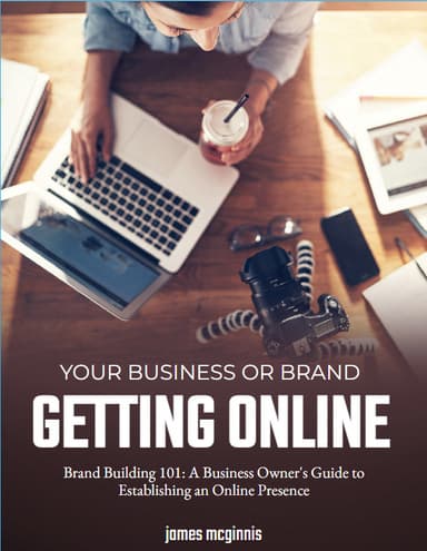 Brand Building 101: A Business Owner's Guide to Establishing an Online Presence ebook cover